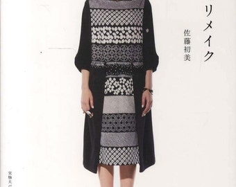 Kimono Remake Dress - Kimono Upcycled Clothing, Hatsune Sato - Japanese Sewing Pattern Book for Women - Unique, Classy, Modern Design, B1259
