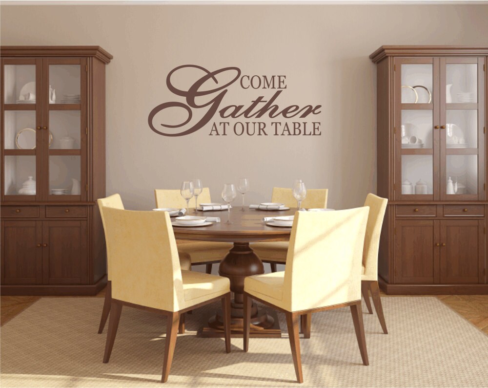 Family Vinyl Wall Decal Come Gather At Our Table by wallartsy