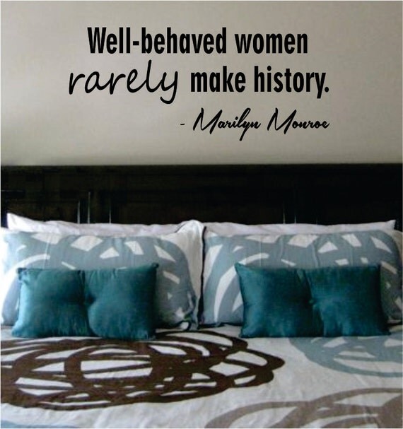 Marilyn Monroe Well Behaved Women Quote Decal Sticker Wall Art