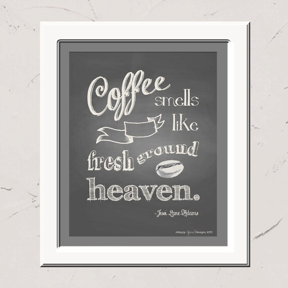 coffee smells like freshly ground heaven coffee smells like freshly ground heaven