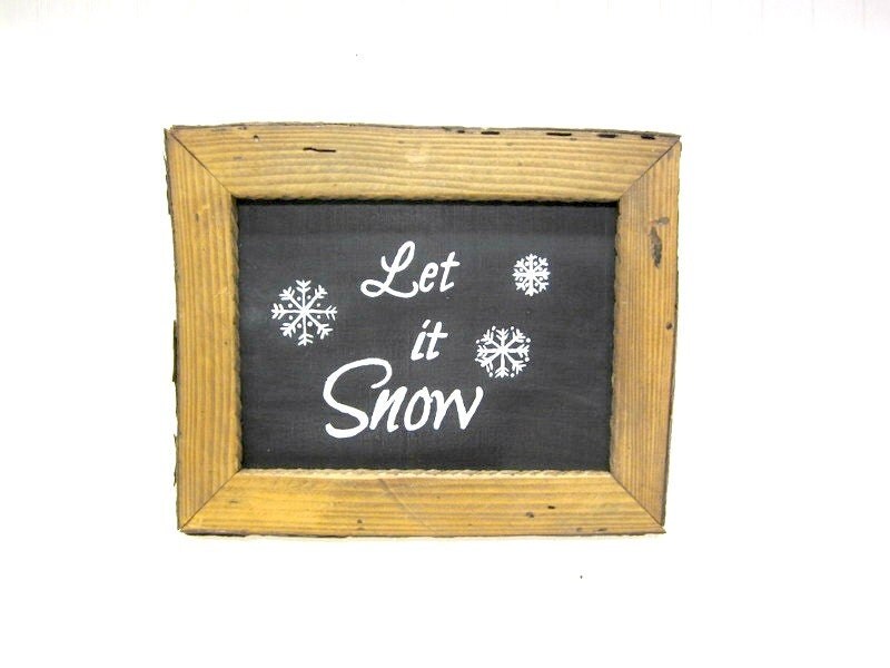 Rustic Wood Framed Handmade Faux Chalkboard Winter LET IT SNOW Sign