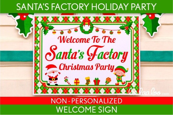 Santa’s Factory Holiday Party - Welcome Sign & Bonus: Party Signs NonPersonalized Printable // Santa’s Factory - H3Na Il_570xn