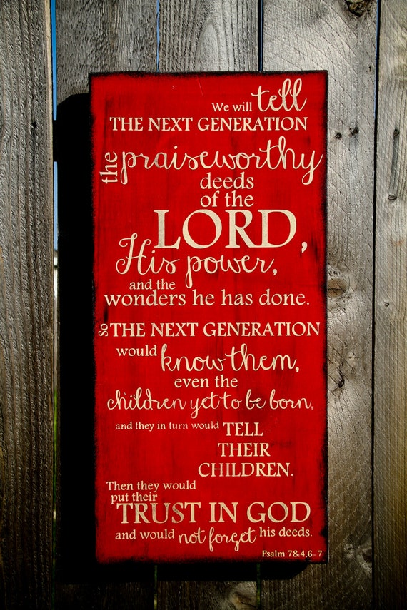 Items similar to Scripture Art, Wooden Sign, Psalm 78:4,6-7 on Etsy