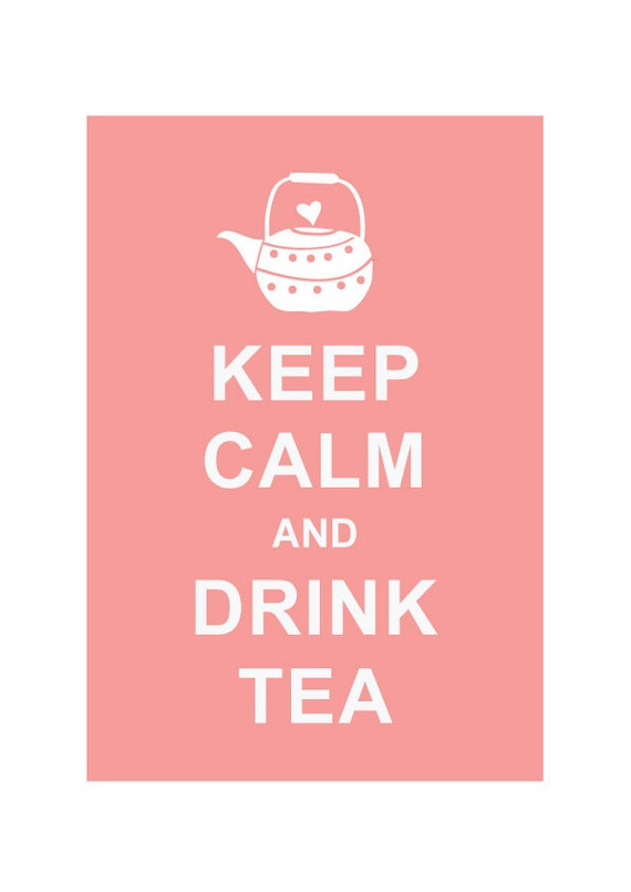 Keep Calm and Drink Tea : Typographic Print by simplygiftsonline