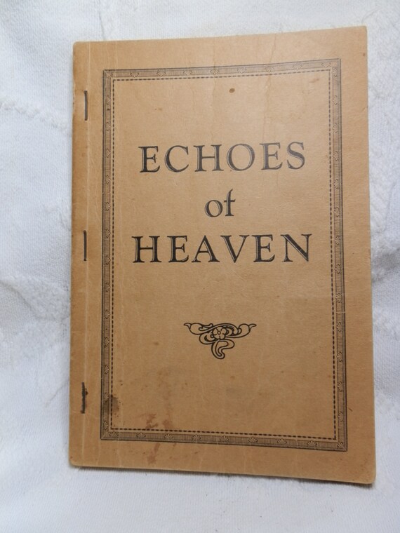 Echoes of Heaven Church Song Book Hymnal by HistoryHouseAntiques