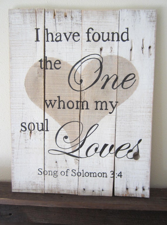 I Have Found The One Whom My Soul Loves Song Of By MsDsSigns i-have-found-the-one-whom-my-soul-loves-song-of-by-msdssigns