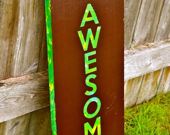 Be Awesome Hand painted Wood Decor