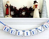 Believe Christmas Banner, BELIEVE holiday banner Sign Garland- Believe Banner, Christmas Garland Il_170x135