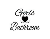 Girls Bathroom - Wall Decal - Vinyl Wall Decals, Wall Decor, Vinyl Decal, Bathroom Decor, Bathroom Door, Girls Bathroom Decor