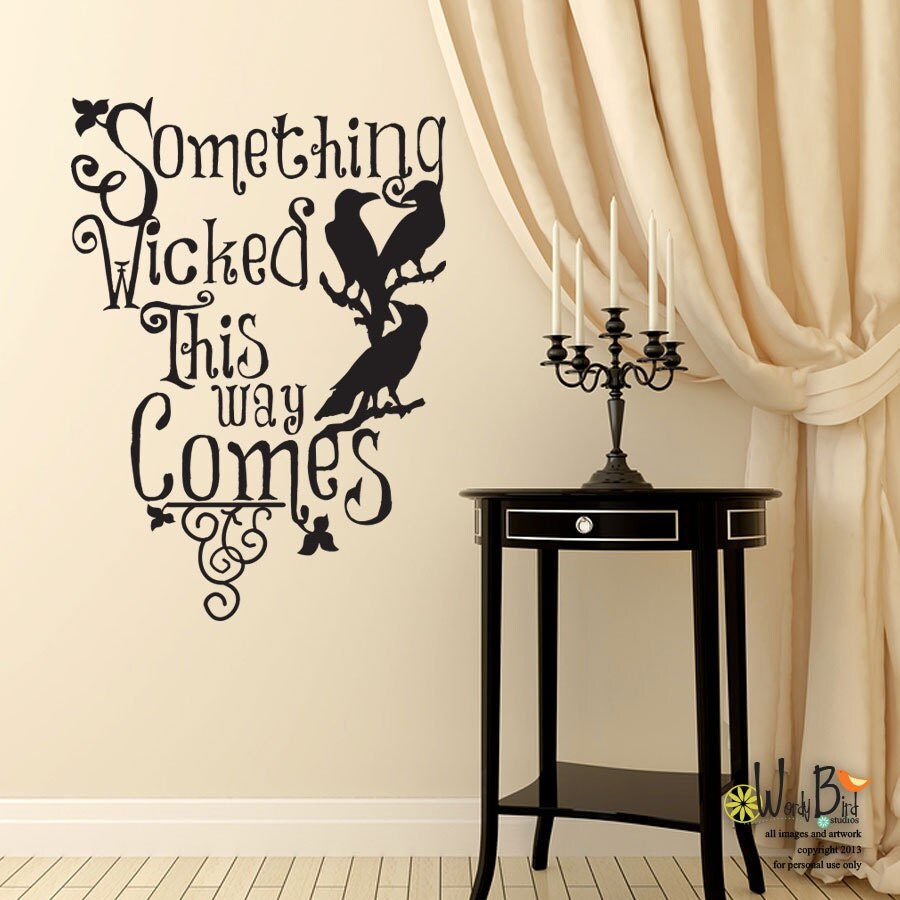 Halloween wall decal Something Wicked This Way Comes with