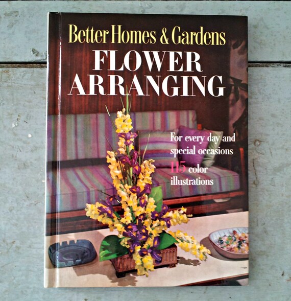 Flower Arranging Book Better Homes and Gardens 1957 by DollFood