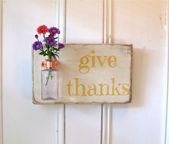 Wall Flower Vase, Give Thanks, Fall Decor, Thanksgiving, Antique Bottle, Old Ochre, Arles, Copper Hanger, Home Decor, Sign