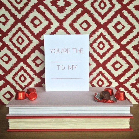 Items similar to You're The [Blank] To My [Blank] DIY Card on Etsy
