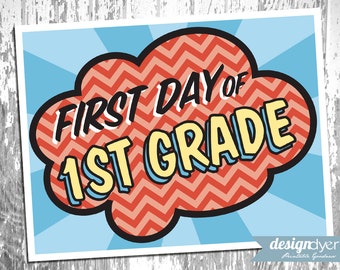 Printable First Day Of School Signs Pre-K through Grade 12 Superhero Theme - INSTANT DOWNLOAD