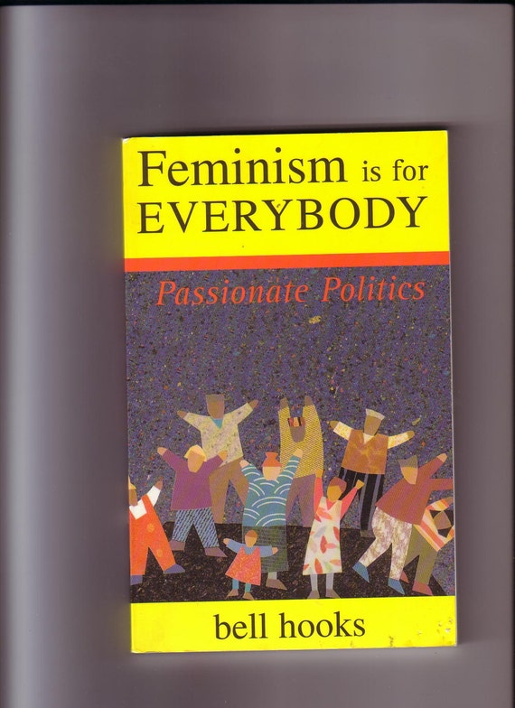 feminism is for everybody passionate politics