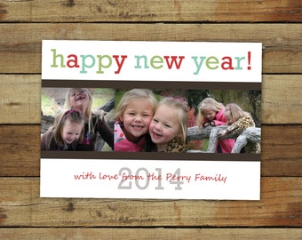 Happy new year photo card, cheer,y colors, custom New Year card, 2017 New Year Card, custom photo card