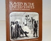 Book Slavery In the United States by Leonard W. Ingraham Book Slavery In the United States by Leonard W. Ingraham