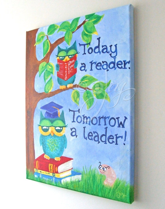 Art for Kids Today a READER Tomorrow a LEADER Owls12x16