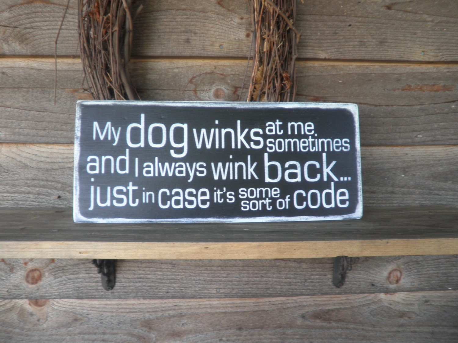 Funny Pet Sign Dog Sign wood sign distressed sign