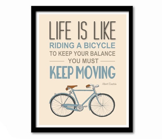 Life is Like Riding a Bicycle Albert Einstein Quote