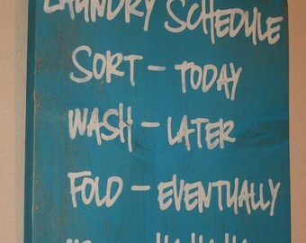 Laundry Schedule, Laundry Room Decor, Laundry Room Sign, Custom Wood Sign, Laundry Room, Laundry Room Schedule, Laundry Humor - Iron HaHaHa