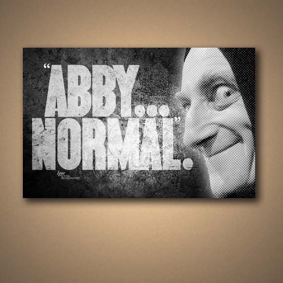 YOUNG FRANKENSTEIN IGOR Abby... Normal Quote