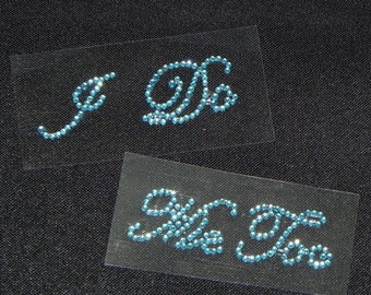 I Do and Me Too Rhinestone Shoe Stickers - Crystal Shoe Set - Bride and Groom Shoe Decals