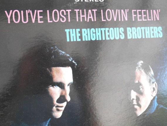 The Righteous Brothers You Ve Lost That Lovin Feelin Vinyl 8400