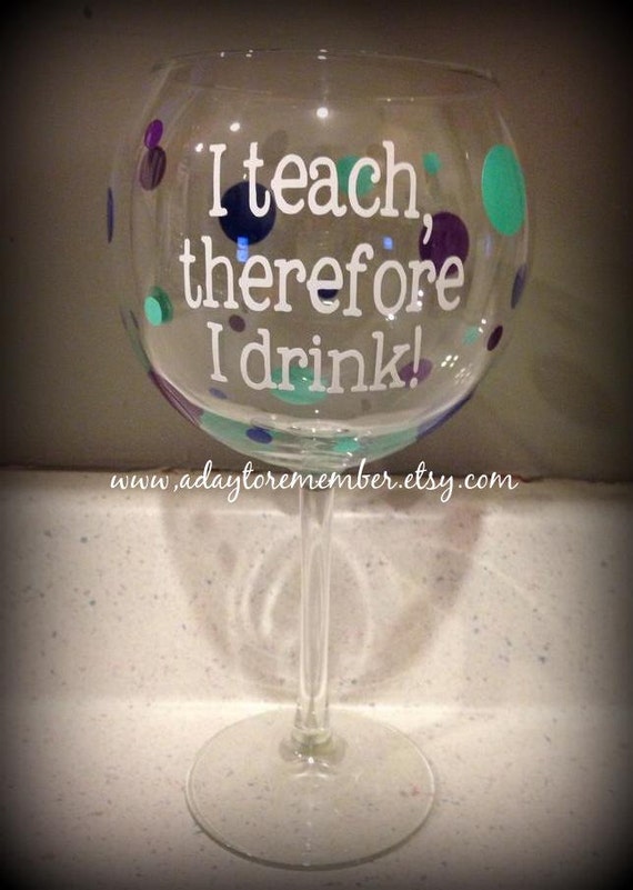 Teacher wine glass Great gift for the teachers