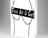 Funny Card, This All You Get (Full Frontal), Adult Humor, Sexy, Funny Boyfriend Card
