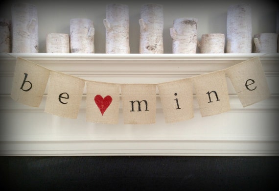 Be mine banner. Valentine's day sign. Rustic bunting garland Il_570xn