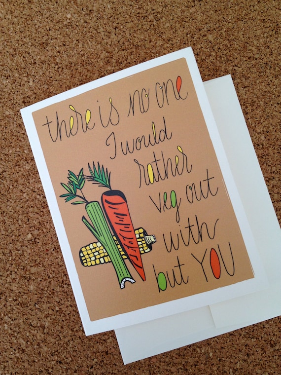There is no one I would rather veg out with but you - Valentine's Day Card