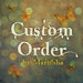Custom Order for Emily