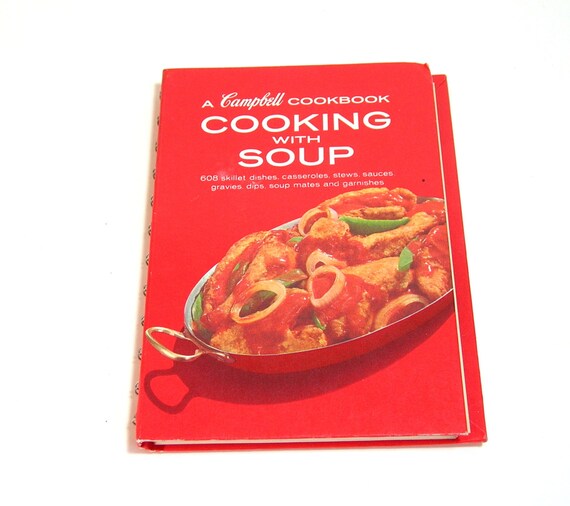 Cooking With Soup A Campbell Cookbook