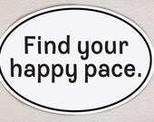 find your happy pace shirt