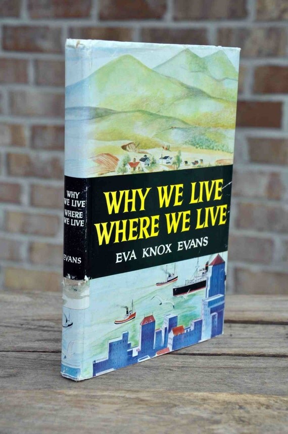 book-why-we-live-where-we-live-by-eva-knox-evans-1953