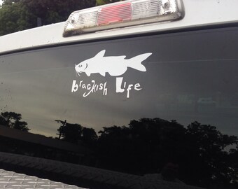 Brackish Life Vinyl Decal Sticker salt life swamp life catfish FREE SHIPPING