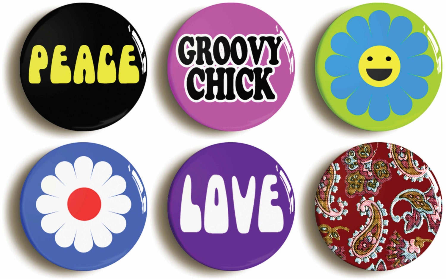 Sixties Hippie Chick Badges Buttons Pins Set Of Six Peace Groovy Chick Love Flower Paisley 2714