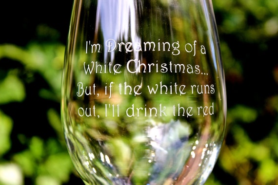 Items similar to Christmas Wine Glass Etched with Funny Saying on Etsy