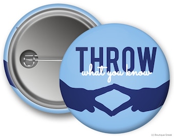 ADPi Alpha Delta Pi Throw What You Know Sorority Greek Button
