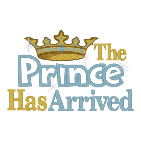 Download The Prince Has Arrived Kids or Babies T-shirts or Bodysuit