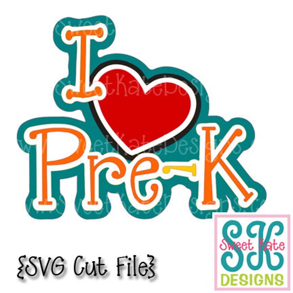 Download I Love Pre-K SVG Scrapbook Title Die Cut or by ...