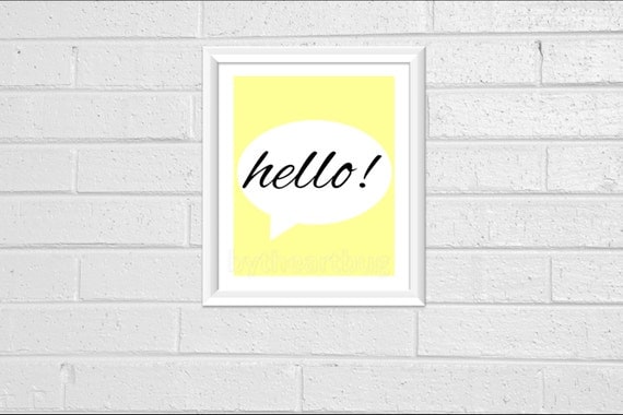 Light Creamy Yellow "Hello" Wall Decor Quote Print 8x10 Pdf Printable Downloadable Print Your Own Typography Minimal More COLORS on REQUEST