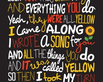 Coldplay - Yellow / Song Lyric Typography Poster