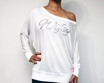 Wifey, Wifey sweatshirt, Wifey Off Shoulder Shirt, Mrs Sweater, Just Married shirt, Wifey shirt, White Slouchy Sweatshirt #85