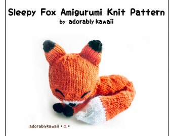 Knit Sleepy Fox Amigurumi Pattern, Fox Knitting Pattern, Sleepy Fox Toy, Cute Sleeping Animal Pattern, Fox Plushie Pattern, Knit Fox Pattern