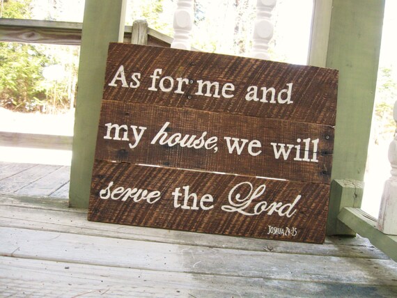 Items similar to As for me and my house, serve the Lord ...
