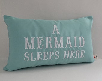 Mermaid pillow cover A MERMAID SLEEPS HERE® 12" x 20" lumbar Sunbrella glacier blue mermaid decor nautical nursery beach pillow Oba Canvas