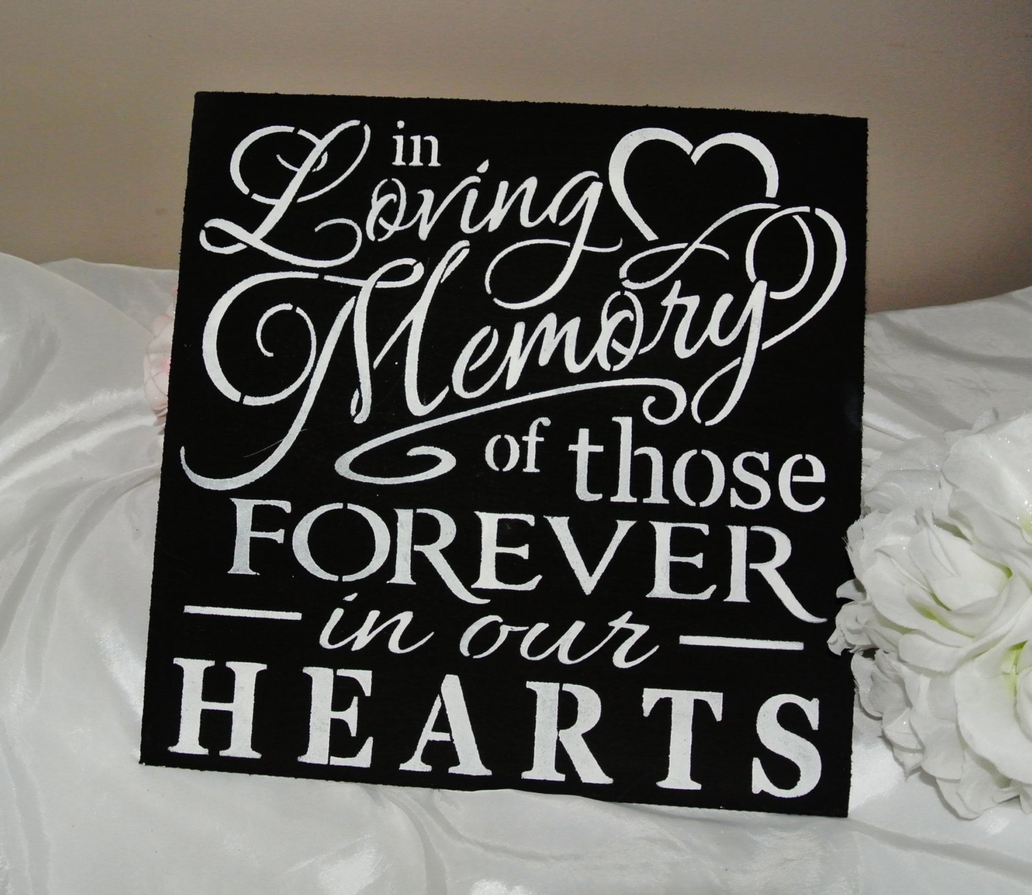 Wedding Sign In loving memory of those forever in our hearts