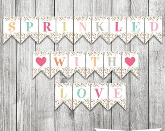 Sprinkled With Love Party Banner - INSTANT DOWNLOAD